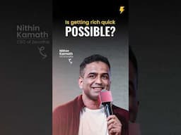 How To Get Rich @Nithin Kamath⚡