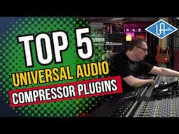 Top UAD / Universal Audio Plugins | Compressors