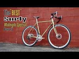 Building the "Best" Surly Midnight Special – Episode 3: The Final Build & Alt Bike Surprises!