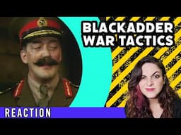 BLACKADDER - War Tactics - REACTION!