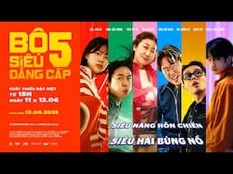 BỘ 5 SIÊU ĐẲNG CẤP (HI FIVE) | Official Trailer | KHỞI CHIẾU 13.06.2025