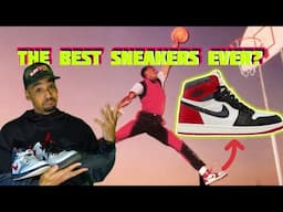 The Nike Air Jordan One! The Sneaker That Changed The Game! // The Best Sneakers Ever!!