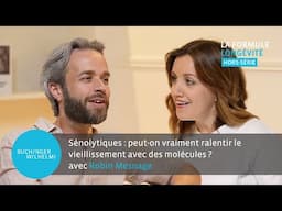 Sénolytiques : peut-on vraiment ralentir le vieillissement avec des molécules ? avec Robin Mesnage