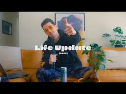 Life Update (2025)