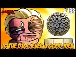 Is the D100 EVER a good idea? -  The Binding Of Isaac Repentance+ 188