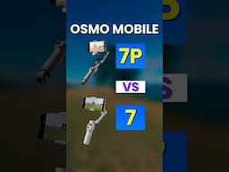 Smartphone Gimbal Comparison - DJI Osmo Mobile 7 vs 7P