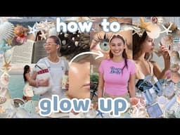 How to ACTUALLY glow up ✧･ﾟphysically & mentally  :*⋆୨୧˚