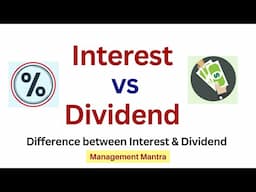 Difference between Dividend and Interest