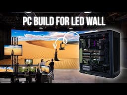 Building a LED Wall Workstation for Virtual Production | TheMVP