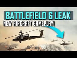 NEW Battlefield 6 Leaks Reveal Interesting Aircraft Mechanics