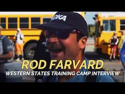 Rod Farvard  - Western States Training Camp Interview