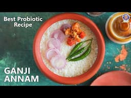 Homemade Probiotic Ganji Annam Recipe For Gut Health | Overnight Fermented Rice Kanji | Chef Varun
