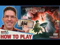The Lord Of The Rings: Fate Of The Fellowship - How To Play