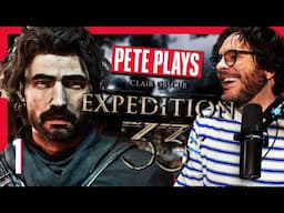 Clair Obscur: Expedition 33 with PremierTwo (Pete) PART 1 | 🗡️Hi, it me, RPG guy 🗡️