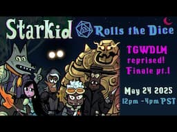 TGWDLM: Reprised! Finale Livestream Pt. 1 - Starkid Rolls the Dice! A D&D Special