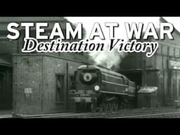 Steam at War: Destination Victory