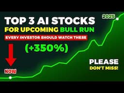 3 Must Watch AI Stocks for the Upcoming Bull Run - Don't Miss!
