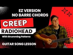 Guitar Song Lesson Creep by Radiohead EZ Version No Barre Chords