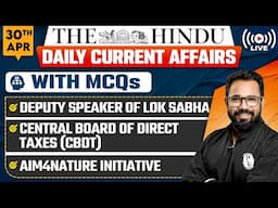 30 APRIL Current Affairs | The Hindu Analysis | Current Affairs Today | PW OnlyIAS