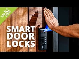 Top 10 Best Smart Door Locks for Home Security