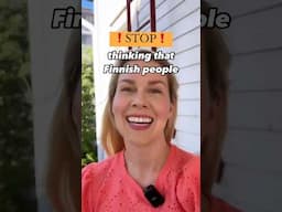 Common misconception about Finns!