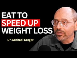 These 6 Foods Will Burn Fat and Heal Body — Dr. Michael Greger, Top Longetivity Expert