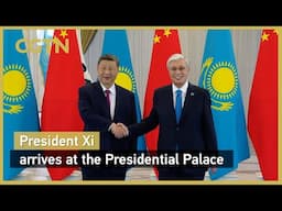 President Xi arrives at the Presidential Palace, greeted by Tokayev