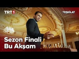 Teşkilat Sezon Finaliyle Bu Akşam TRT 1'de! ‪| “Yol, vatan uğruna can verip can alma yoludur!”