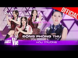 [BTS] Hành trình "động phòng thu" của 52Hz, Pháo đầy tự hào về team LCDHD | Em Xinh Say Hi
