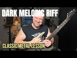 Dark Melodic Classic Metal Riff (Lesson in A Minor)