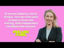 12. Ten women killed by men in ten days. The men who want to lead us have said nothing.