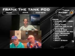 FRANK THE TANK POD: APRIL 24TH, 2025