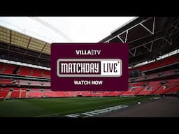 FA CUP SEMI-FINAL | CRYSTAL PALACE v ASTON VILLA | MATCHDAY LIVE