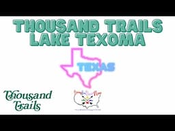 Thousand Trails Lake Texoma ✅