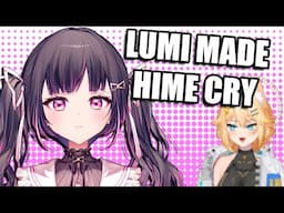 Hime cried to Lumi's song