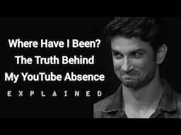 Why Sushant Forbids Me from Doing YouTube Videos: The Full Story Revealed . . .
