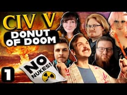 Donut Blame Me | Civ V: Donut of Doom Episode #1