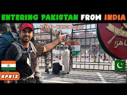🇮🇳 Crossing ATTARI - WAHGA BORDER 🇵🇰 | DELHI TO LAHORE via AMRITSAR [EP-12 last]