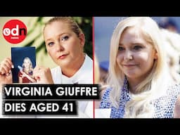 Virginia Giuffre Dies by Suicide | What We Know So Far