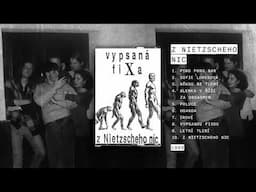 Vypsaná fiXa Z NIETZSCHEHO NIC (full 2. demo 1995)