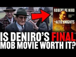Mafia Historian REVIEWS DeNiro Film THE ALTO KNIGHTS