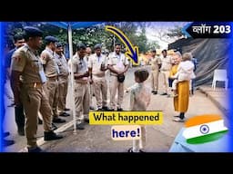 Our unexpected meeting with the police officers in INDIA...