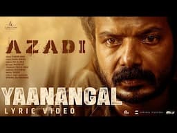 Yaanangal Lyric Video| Azadi -Malayalam Movie | Sreenath Bhasi | Zia Ul Haq | Varun Unni| Soha Sukku