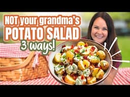 You’ve Never Tried Potato Salad Like THIS – 3 Game Changing Recipes!