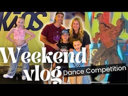 Dance Competition Vlog 2025 | Full Weekend Recap & BTS Moments!