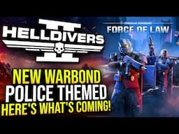 Helldivers 2 - NEW "Force of Law" Warbond, Here's the new weapons!