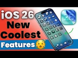iOS 26 - 10 New Features No One Talking About