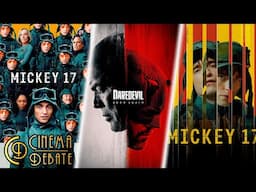 Mickey 17 Review - Does Bong Joon-ho's Latest Film Deliver? | Daredevil: Born Again Review