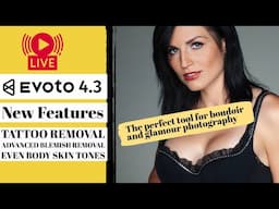 Evoto 4.3 New Features - Live Demo