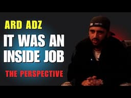 Ard Adz Interview: Streaming Money Helped Me Get Back After £1.2M Robbery | The Perspective